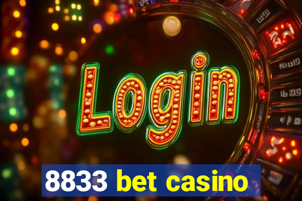 8833 bet casino